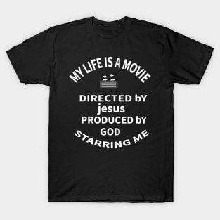 my life is directed by Jesus T-Shirt